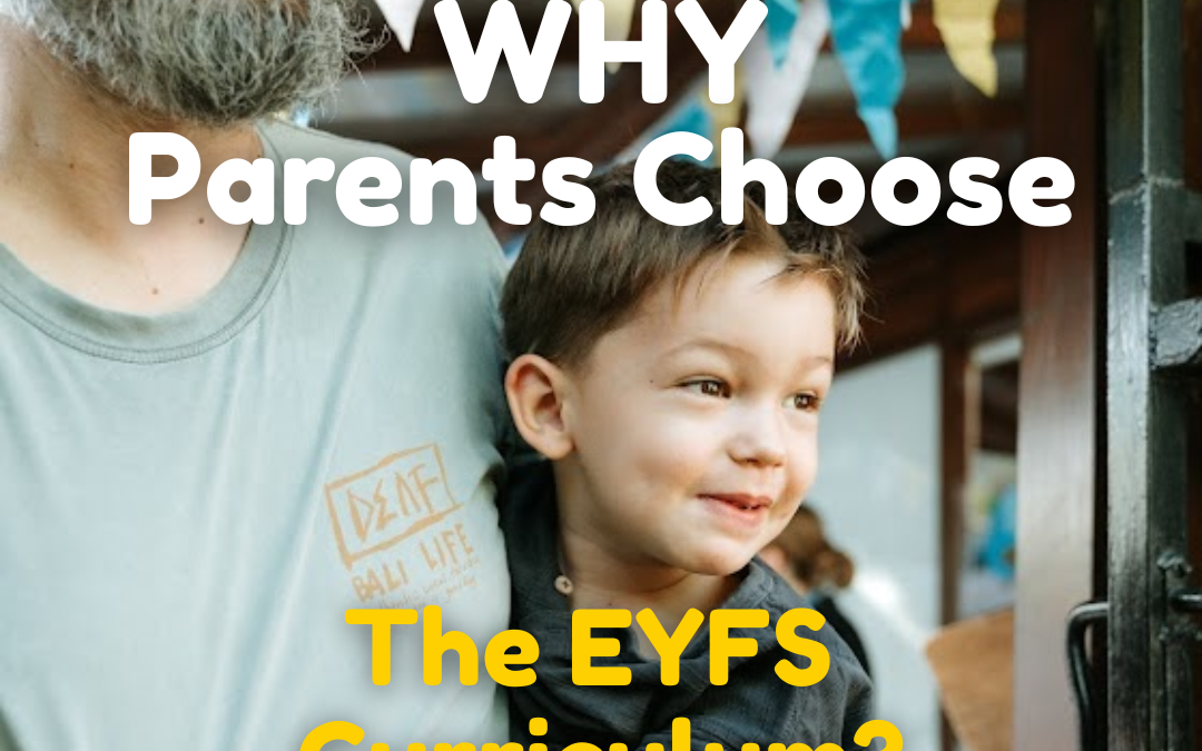 Why Do Parents Choose the British EYFS Curriculum?